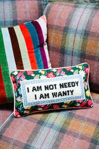 Furbish Studio Not Needy Needlepoint Pillow