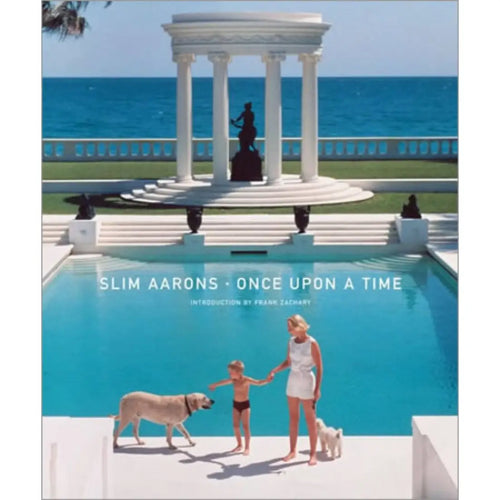 Slim Aarons: Once Upon A Time